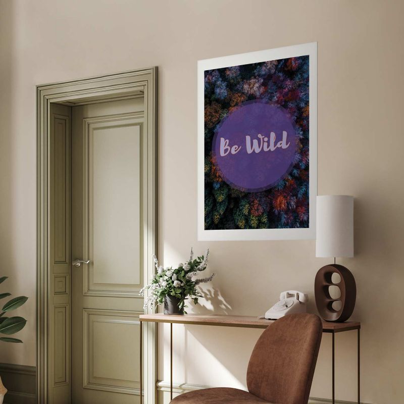 Plakat Artgeist Be wild 21x30 cm bez ramy 1 szt
