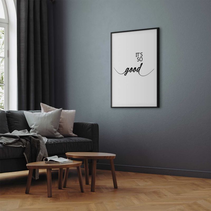 Plakat Artgeist It's so Good 40x60 cm z ramą czarną 1 szt