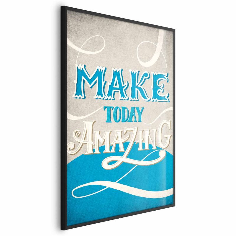 Plakat Artgeist Make today amazing 21x30 cm z ramą czarną 1 szt