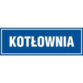 Znak informacyjny 'Kotłownia' 10 x 30 cm