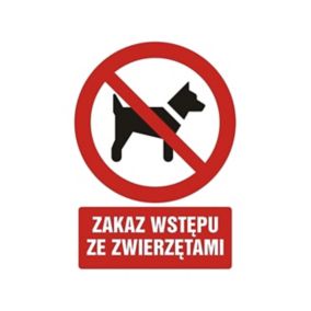 Znak Zakaz wstępu ze zwierzętami 21 x 29,7 cm